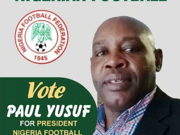 NFF 2022: I will Uphold The Integrity Of the Football Body – Paul Yusuf