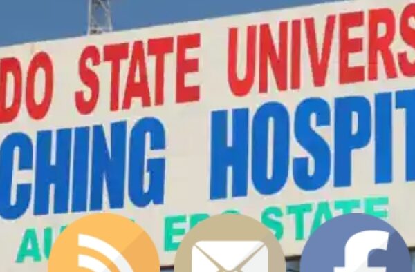 General hospital Auchi metamorphosis into Edo state University Teaching Hospital General hospital Auchi metamorphosis into Edo state University Teaching Hospital