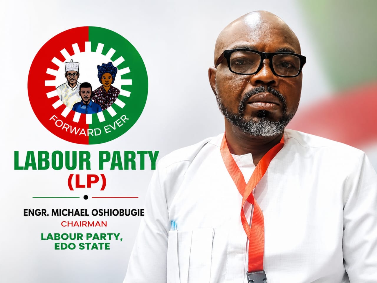 ‎Labour Party Elects Michael Oshiobugie Edo Chairman After Statewide Congresses‎
